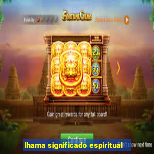 lhama significado espiritual